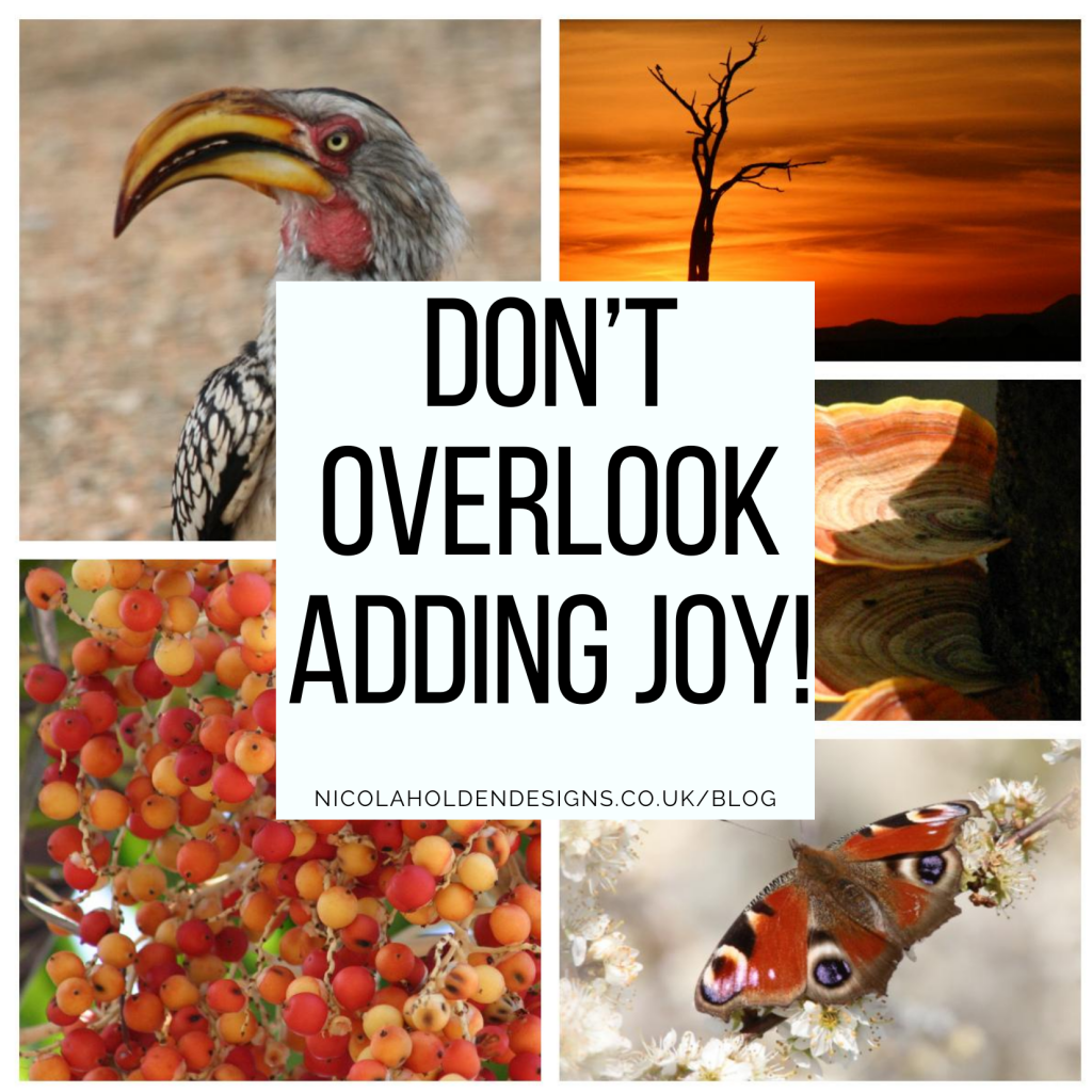 Don't Overlook Adding Joy!