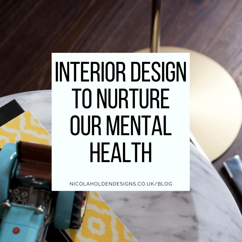 Interior design to nurture our mental health